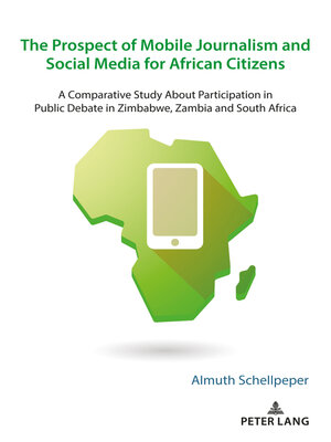 cover image of The Prospect of Mobile Journalism and Social Media for African Citizens